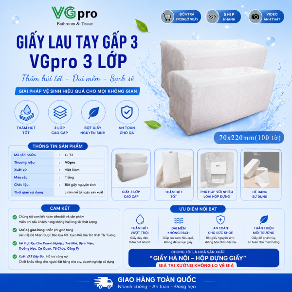 Giấy lau tay gấp 3 VGpro giấy hai lớp, dai, thấm hút tốt phù hợp nhiều đối tượng sử dụng. Giấy đóng gói quy chuẩn chung phù hợp lắp đặt sử dụng trong hộp giấy treo tường. Giấy gấp 3 có độ dai vượt trội hơn hẳn các sản phẩm giấy lau tay khác trên thi trường. Mã sản phẩm : GLT3 Thương hiệu : VGpro Xuất xứ : Việt Nam Mầu sắc : Trắng Chất liệu : Bột giấy nguyên sinh Thời gian sử dụng : 3 năm kể từ ngày sản xuất